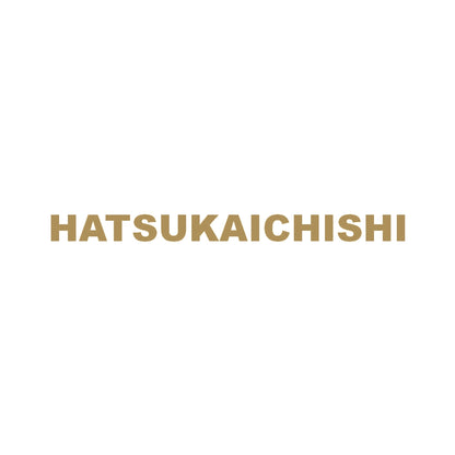 HATSUKAICHISHI 9