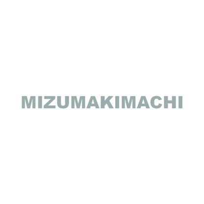 MIZUMAKIMACHI 10