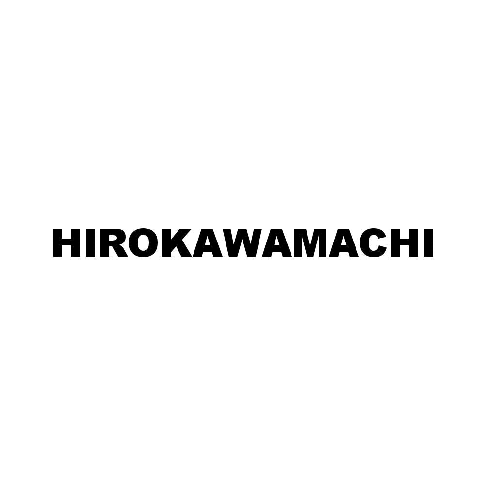 HIROKAWAMACHI