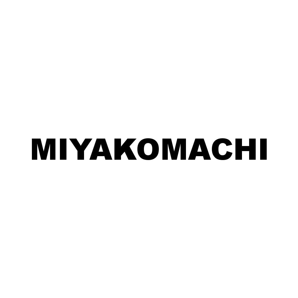 MIYAKOMACHI