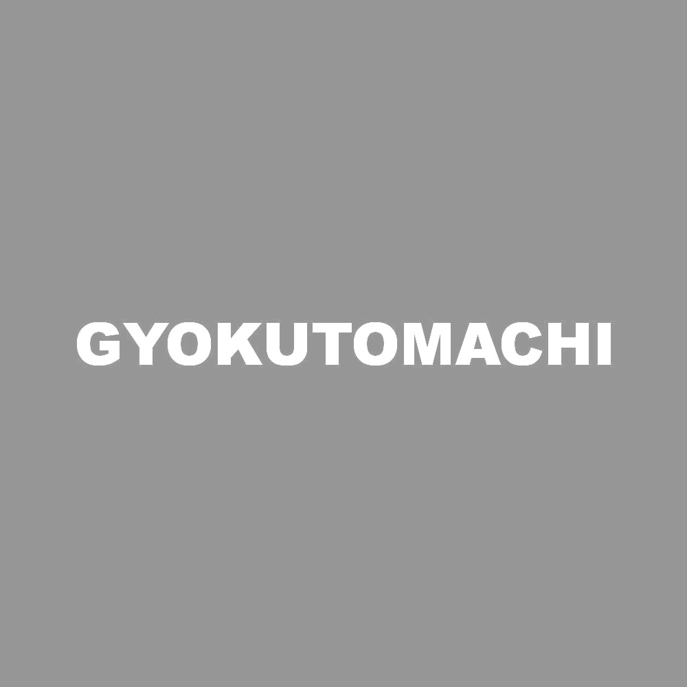 GYOKUTOMACHI 7