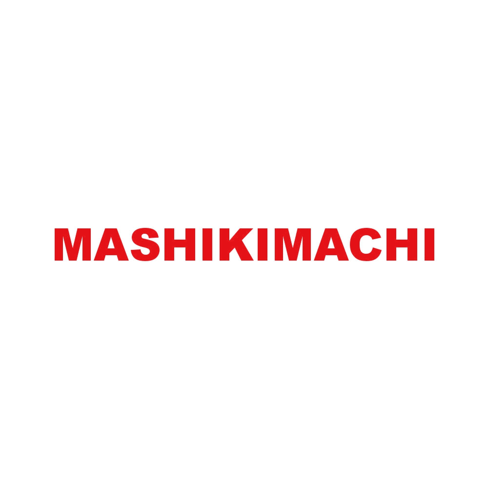 MASHIKIMACHI 8