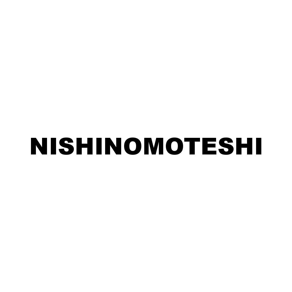 NISHINOMOTESHI
