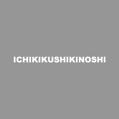 ICHIKIKUSHIKINOSHI 7