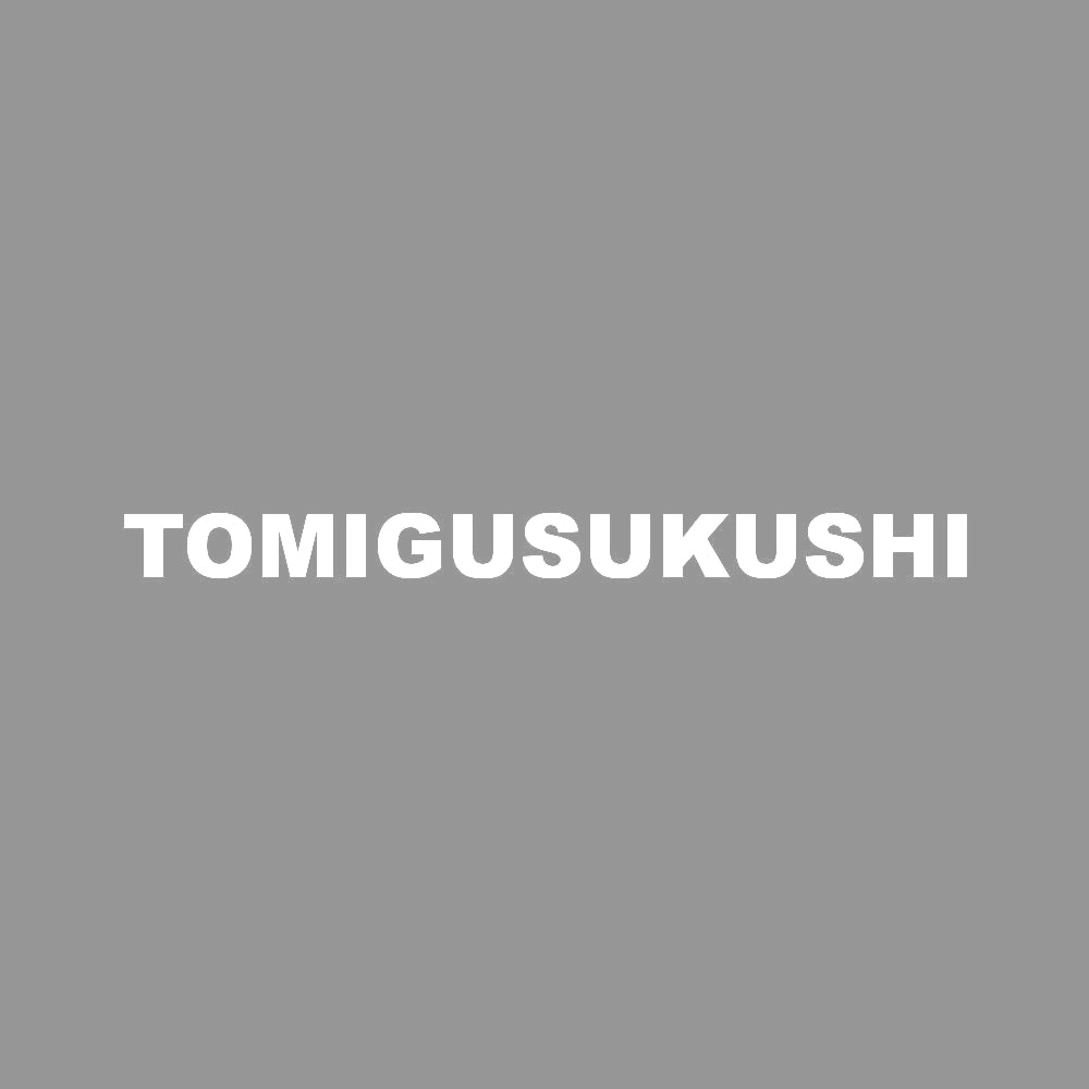 TOMIGUSUKUSHI 7