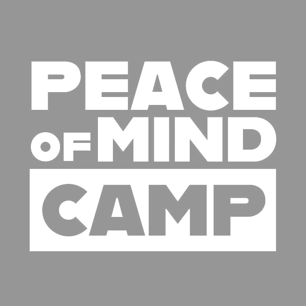 PEACE OF MIND CAMP 7