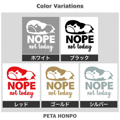 今日はダメなネコ NOPE not today 2