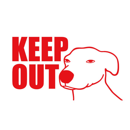 KEEP OUT DOG 8