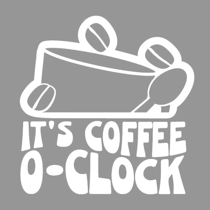 ITS COFFEE OCLOCK 7