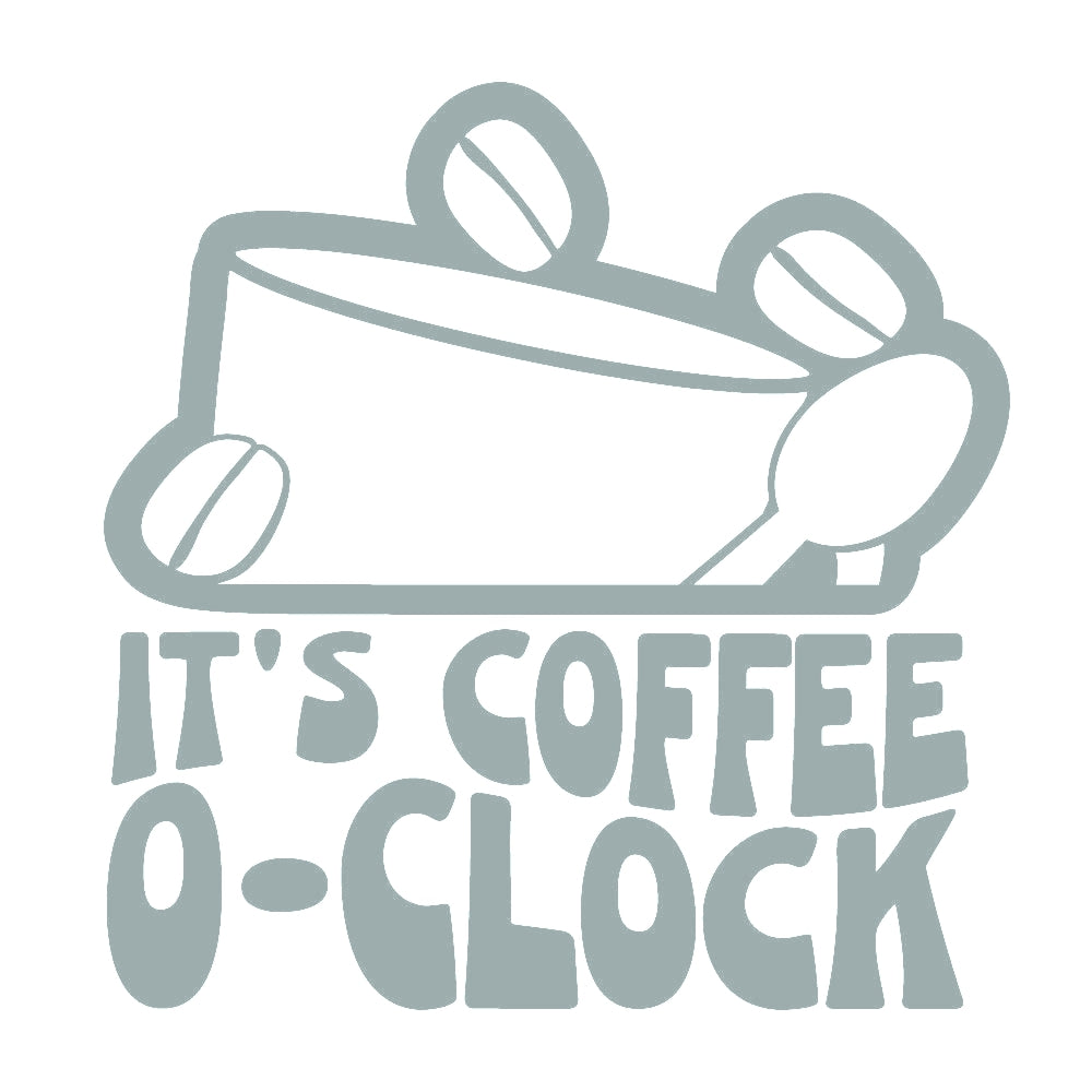 ITS COFFEE OCLOCK 10