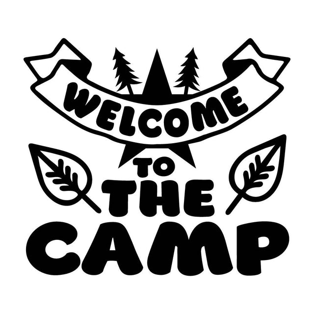 WELCOME TO THE CAMP