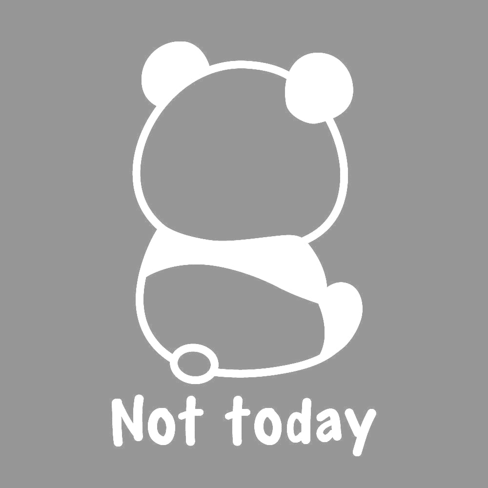 Not today パンダ 7