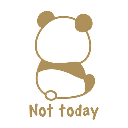 Not today パンダ 9