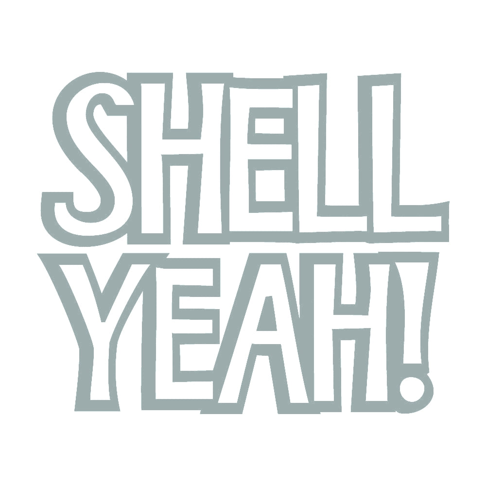 SHELL YEAH 10