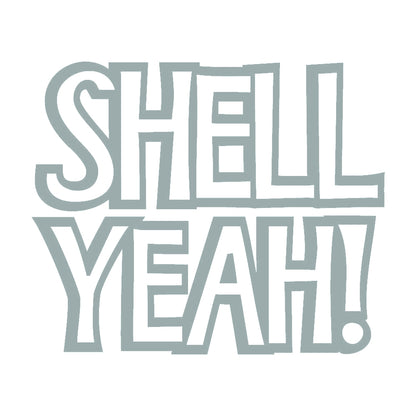 SHELL YEAH 10