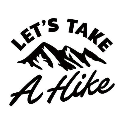 LETS TAKE A Hike