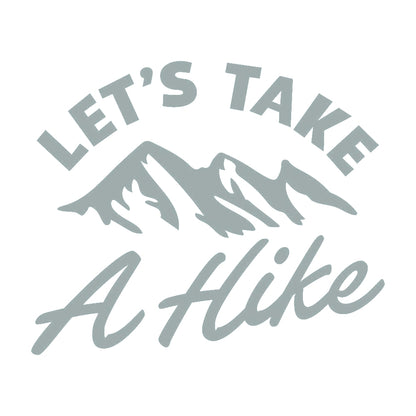 LETS TAKE A Hike 10