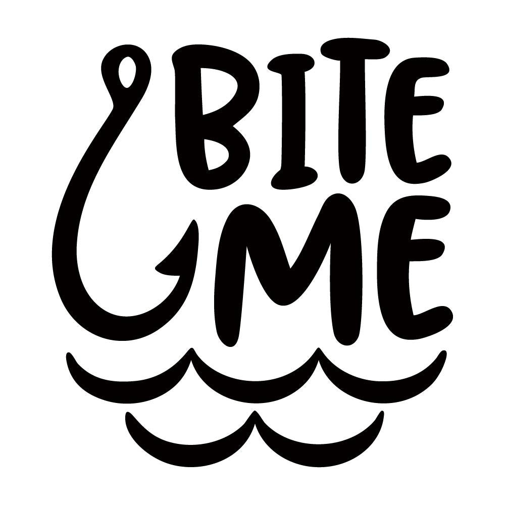 BITE ME