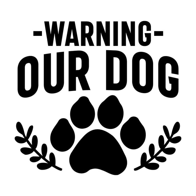 犬に注意 WARNING OUR DOG