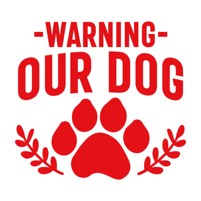 犬に注意 WARNING OUR DOG 8