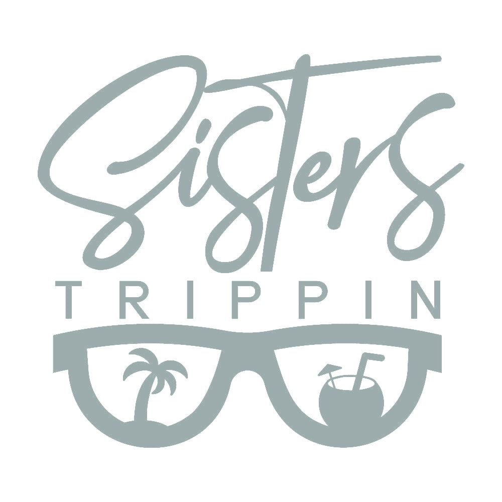 Sisters TRIPPIN 10