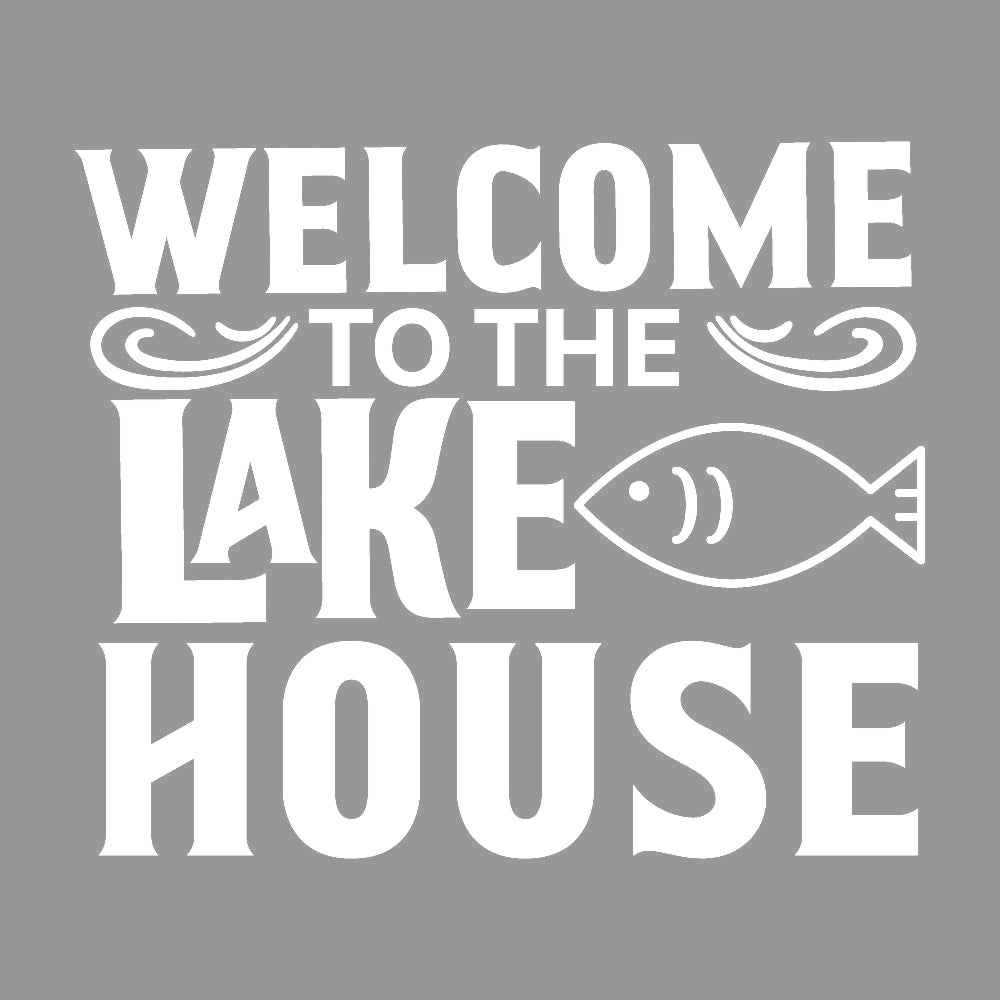 WELCOME TO THE LAKE HOUSE 7