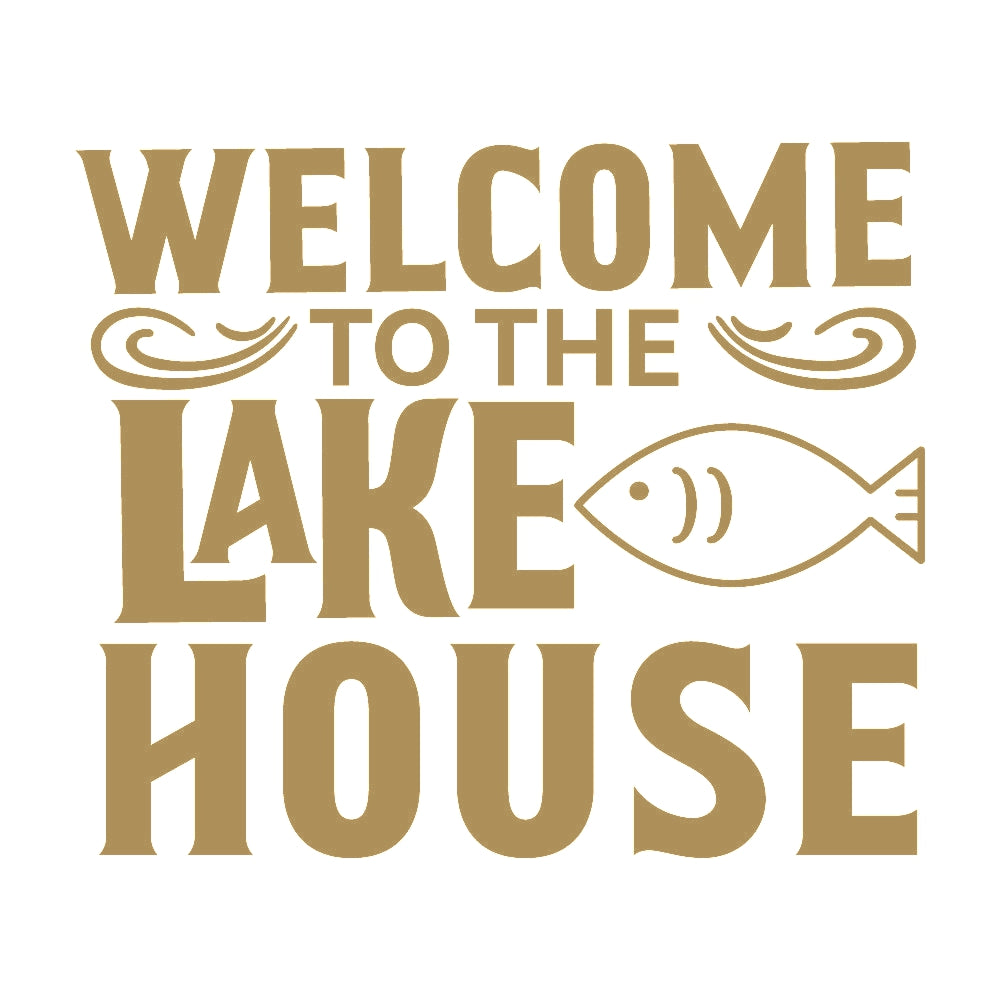 WELCOME TO THE LAKE HOUSE 9
