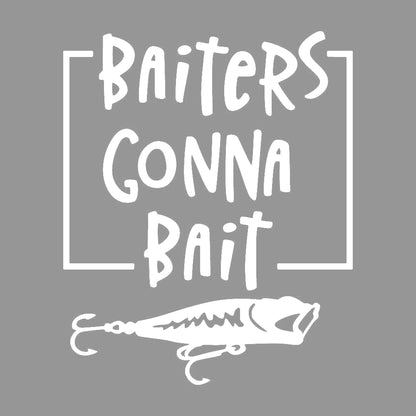 BAITERS GONNA BAIT 7