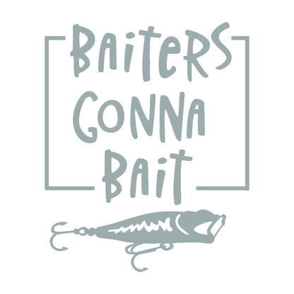 BAITERS GONNA BAIT 10