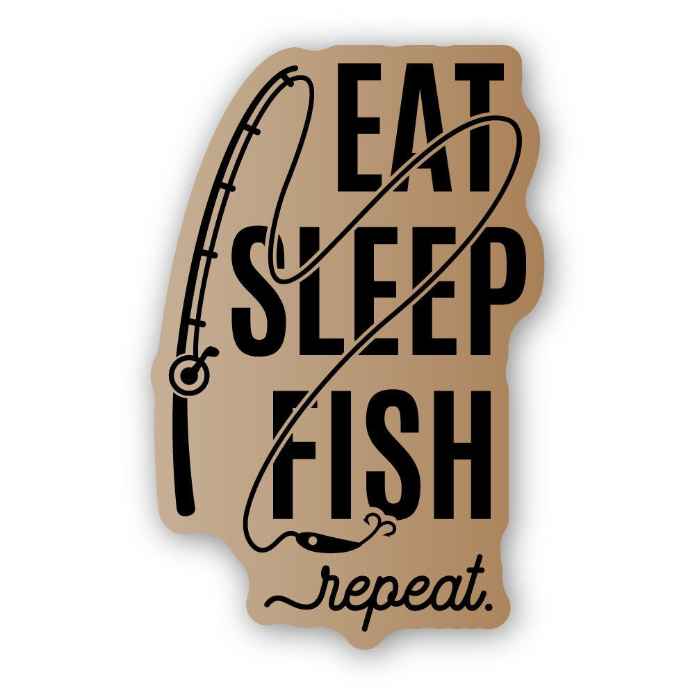 EAT SLEEP FISH REPEAT