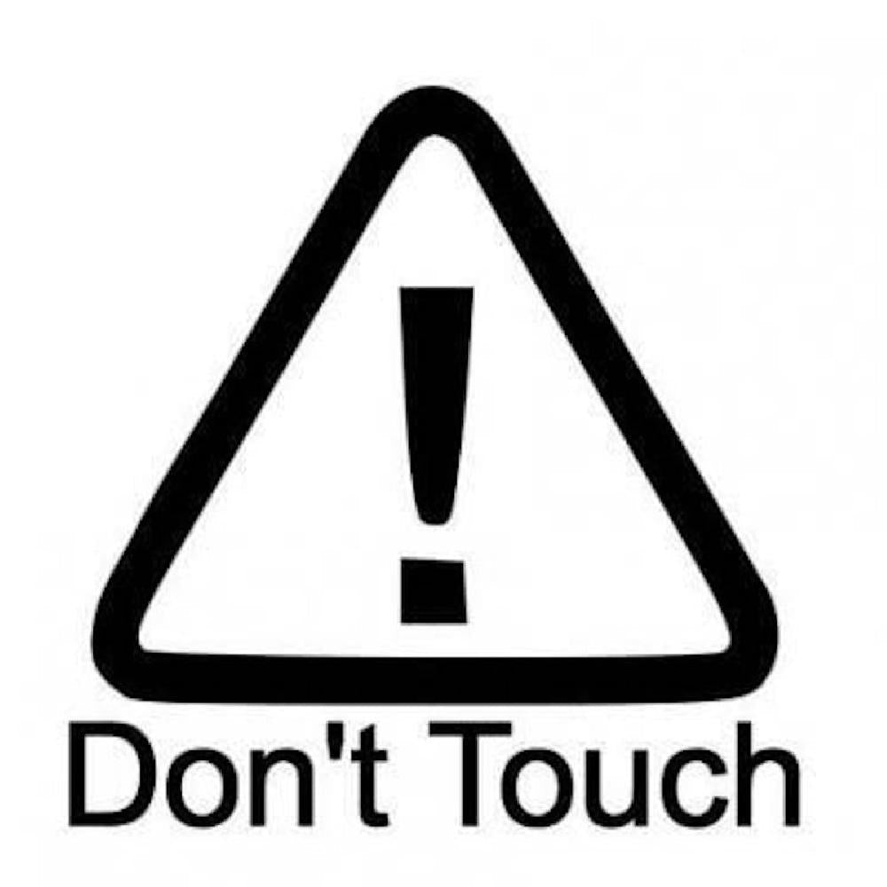 Don’t Touch