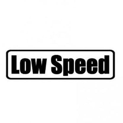 LowSpeed