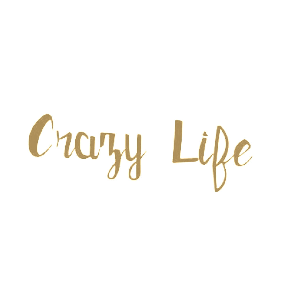 Crazy Life