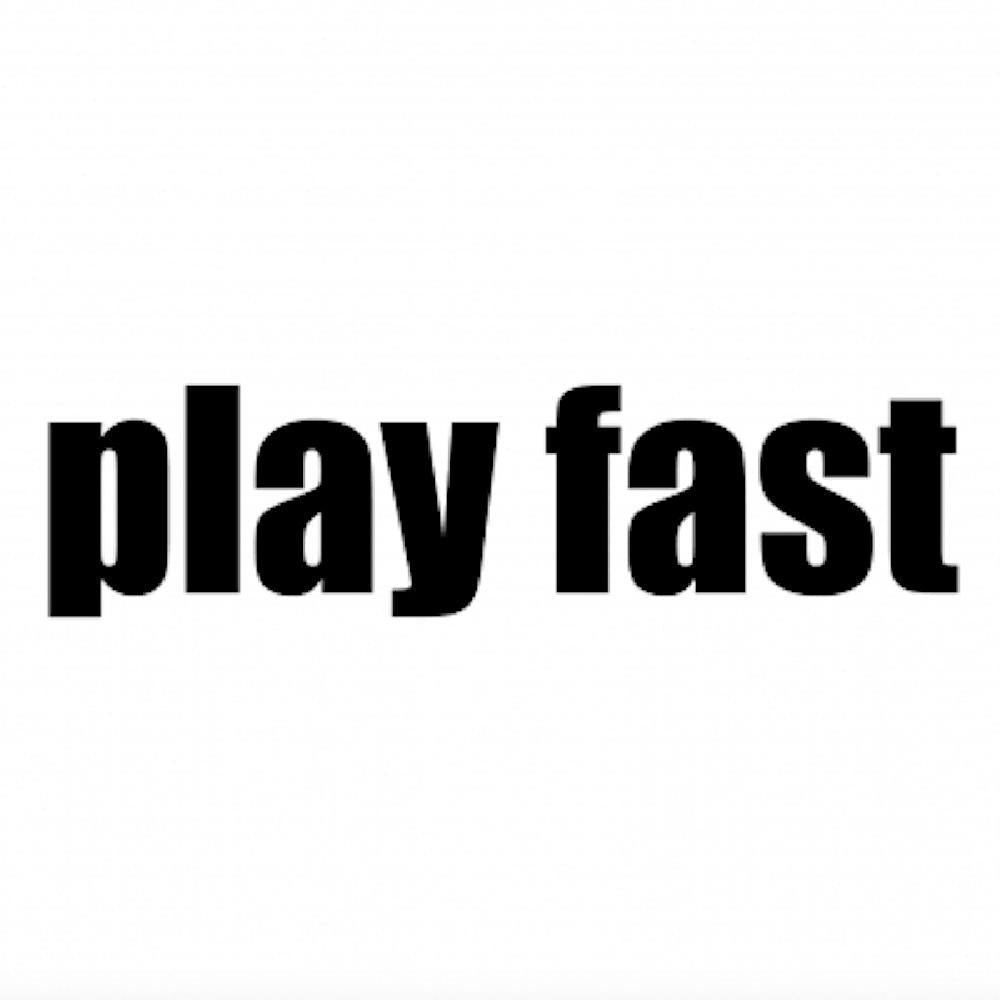 play fast