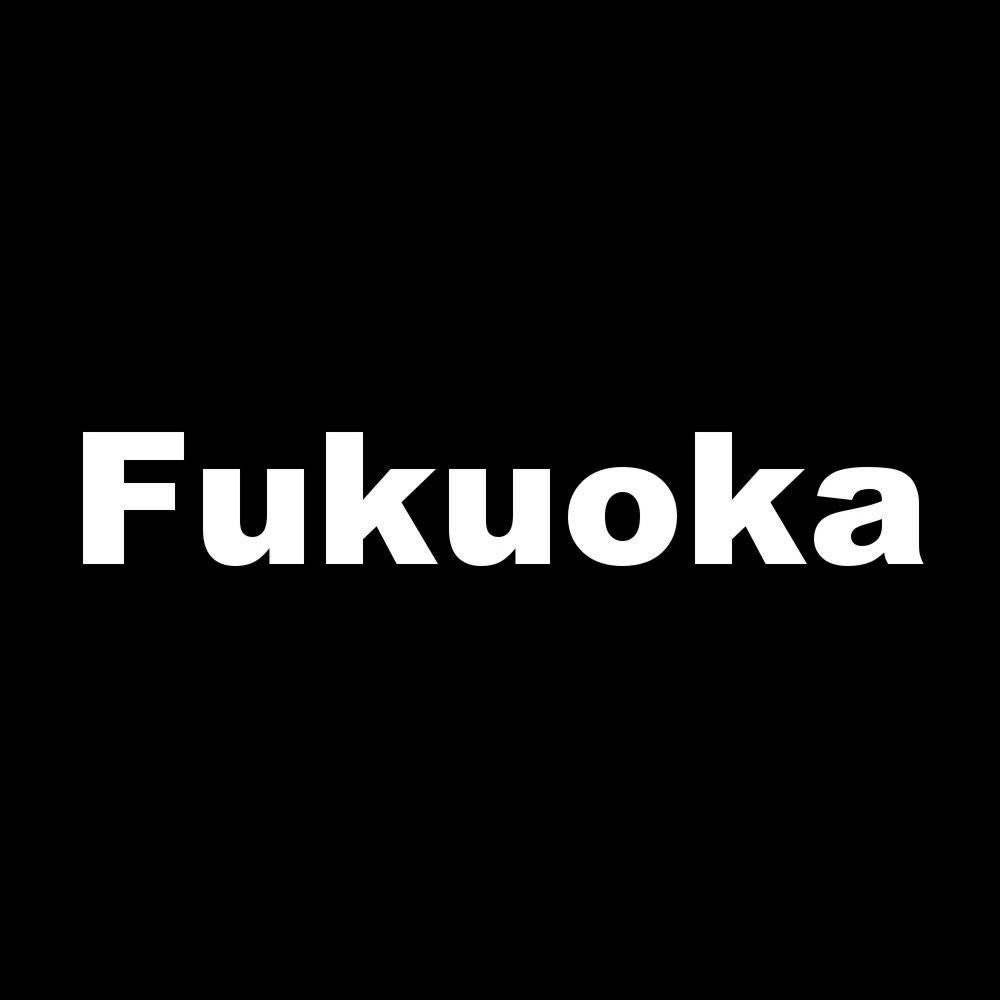 Fukuoka