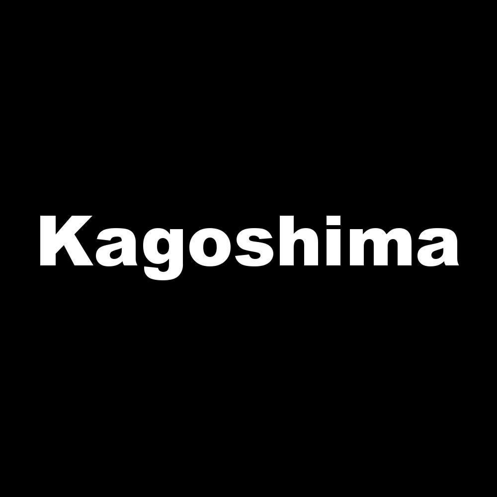 Kagoshima