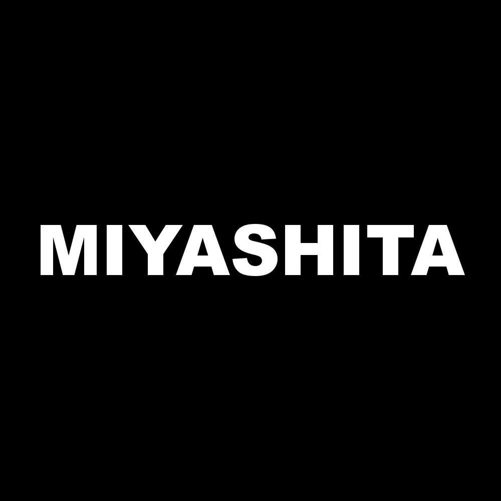 MIYASHITA