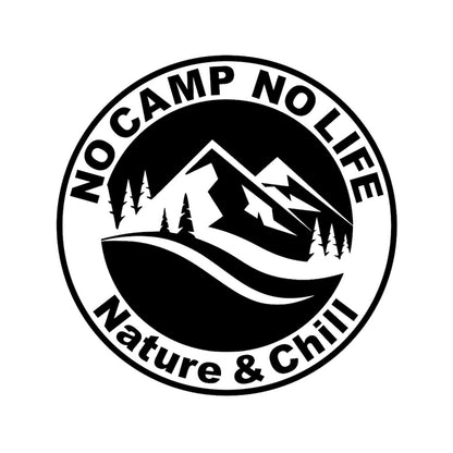 NO CAMP NO LIFE Nature&Chill