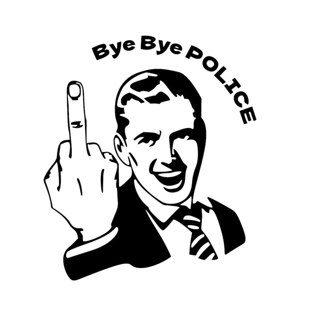 Bye Bye POLICE