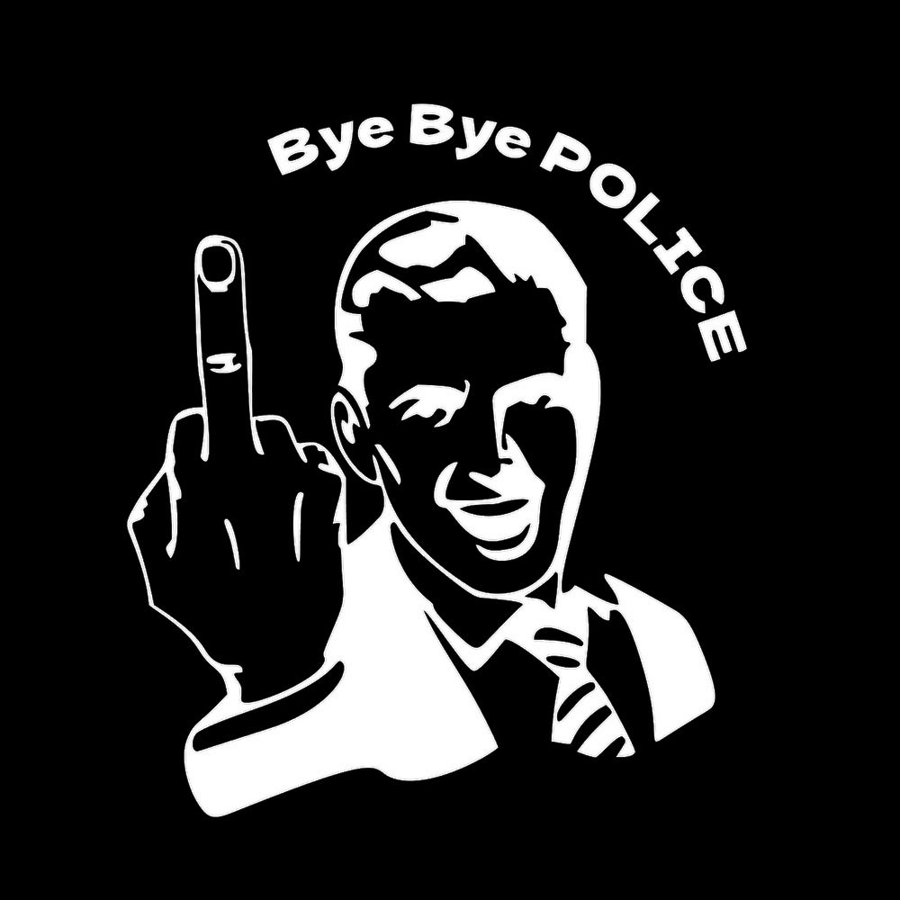 Bye Bye POLICE